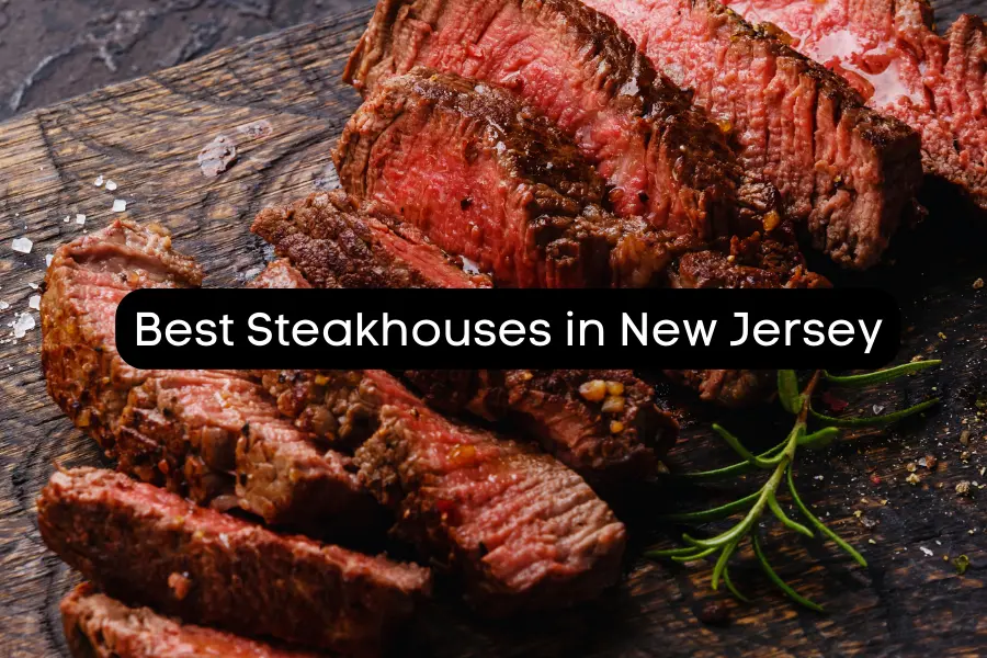 Best Steakhouses In New Jersey